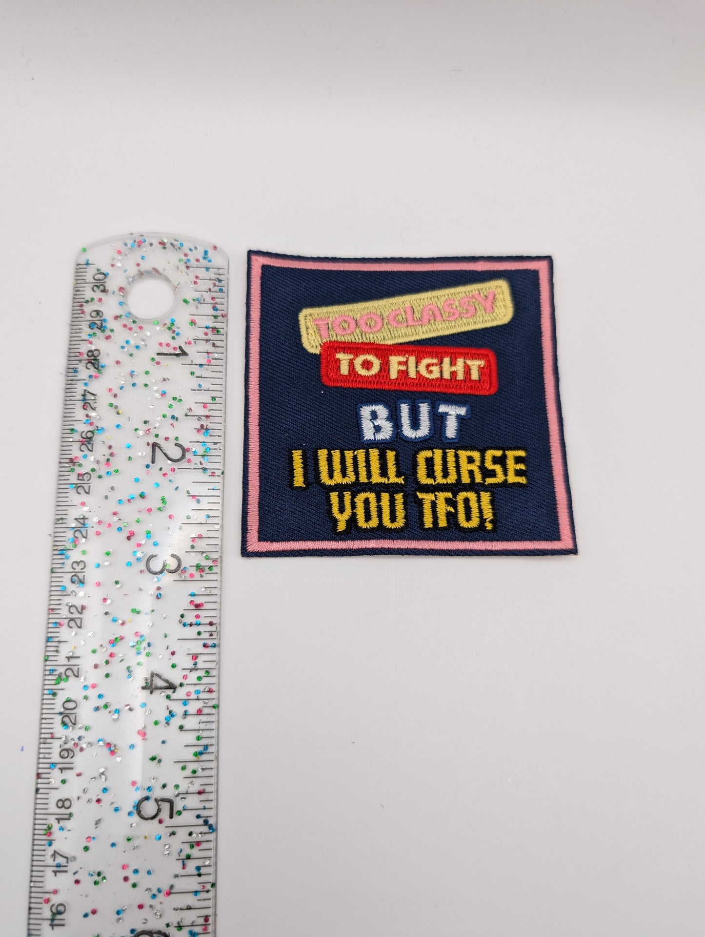Too Classy to Fight But I will Curse you TFO!