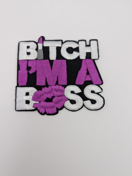 B**** Im a Boss
