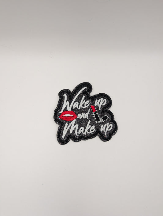 Wake Up & Makeup