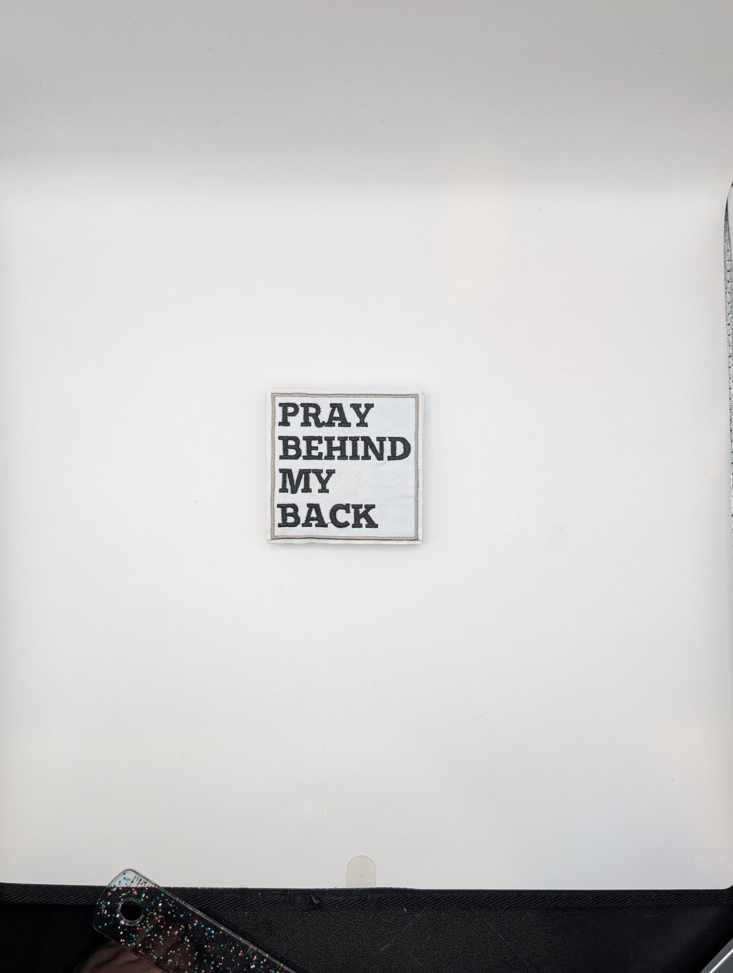 Pray Behind My Back