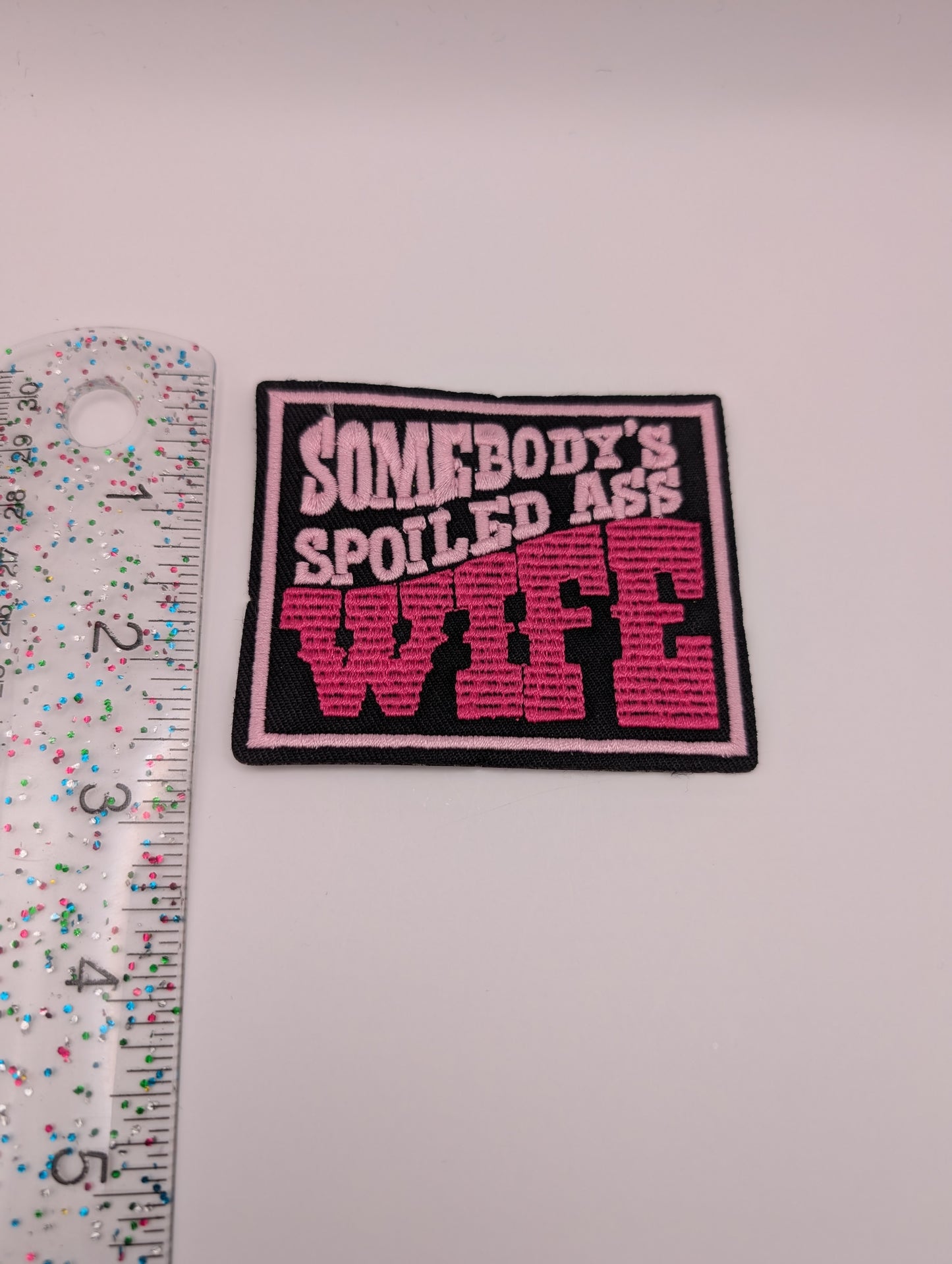Somebody's Spoiled A** Wife