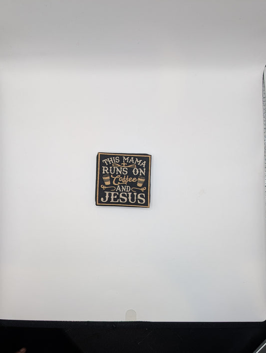 This Momma Runs on Coffee & Jesus