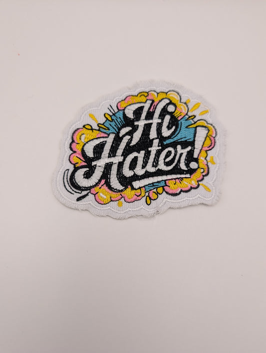Hi Haters!