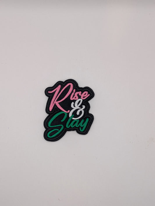 Rise & Slay